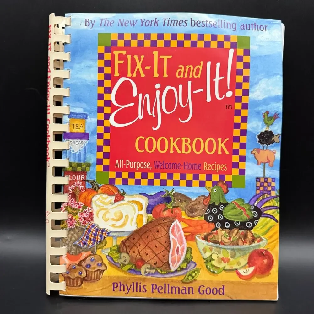 Fix-It and Enjoy-It! Cookbook All-Purpose Home Recipes Phyllis Pellman Good